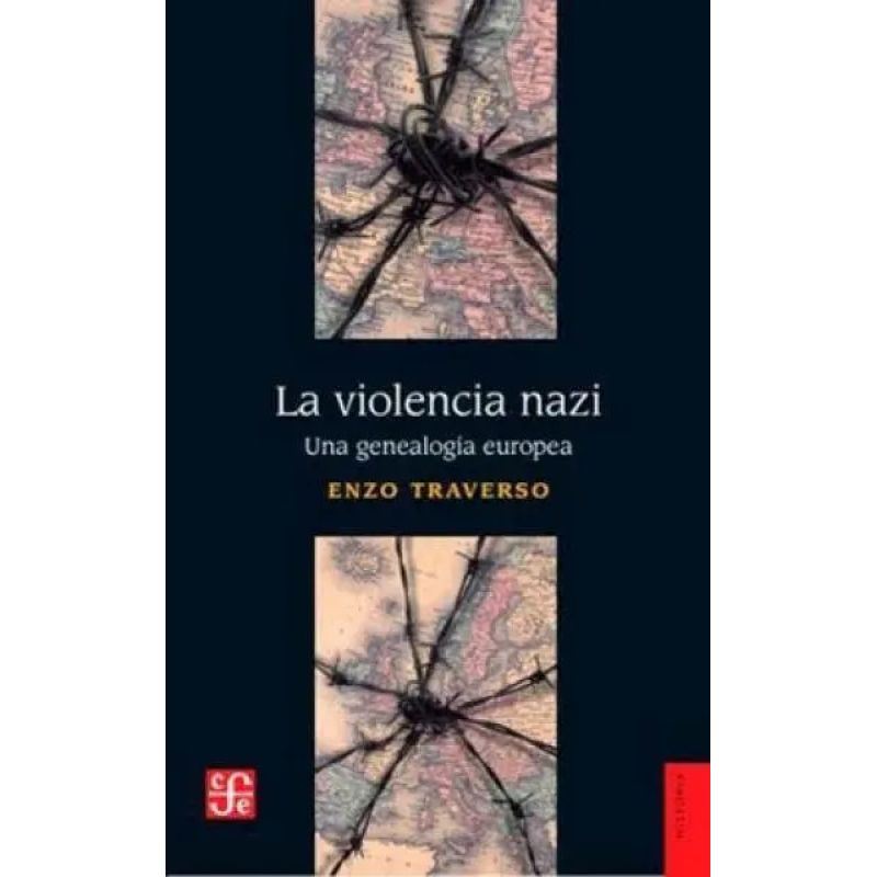 VIOLENCIA NAZI, LA - UNA GENEALOGIA EUROPEA (Nuevo) - Miniatura 2