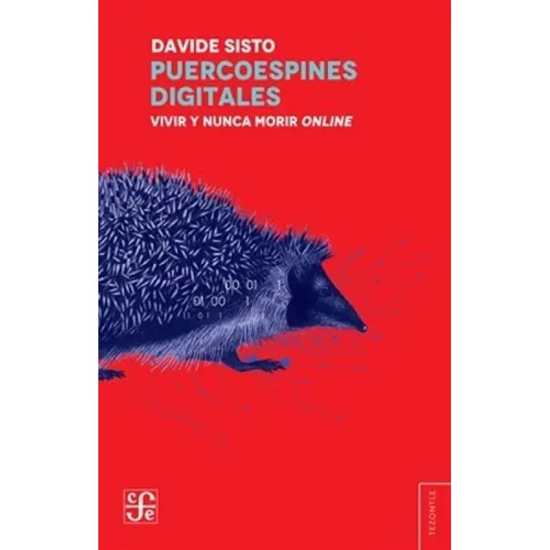 PUERCOESPINES DIGITALES - VIVIR Y NUNCA MORIR ONLINE (Nuevo)