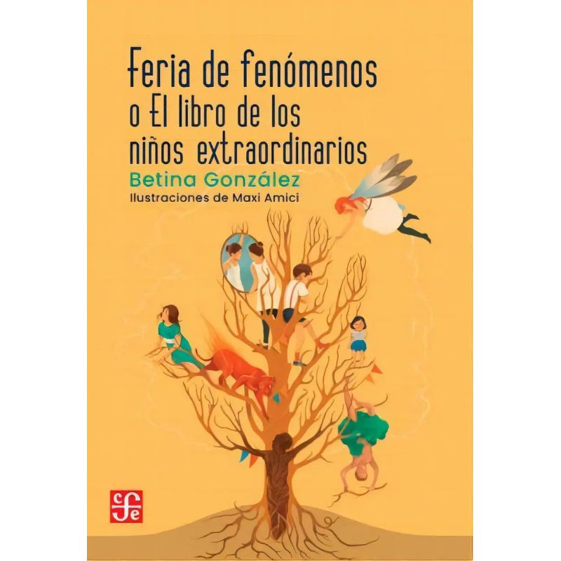 FERIA DE FENOMENOS O EL LIBRO DE LOS NIÑOS EXTRAORDINARIOS (Nuevo)