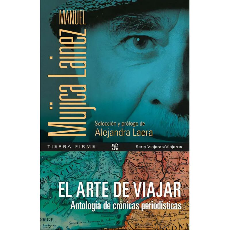 ARTE DE VIAJAR, EL - ANTOLOGIA DE CRONICAS PERIODISTICAS (Nuevo)