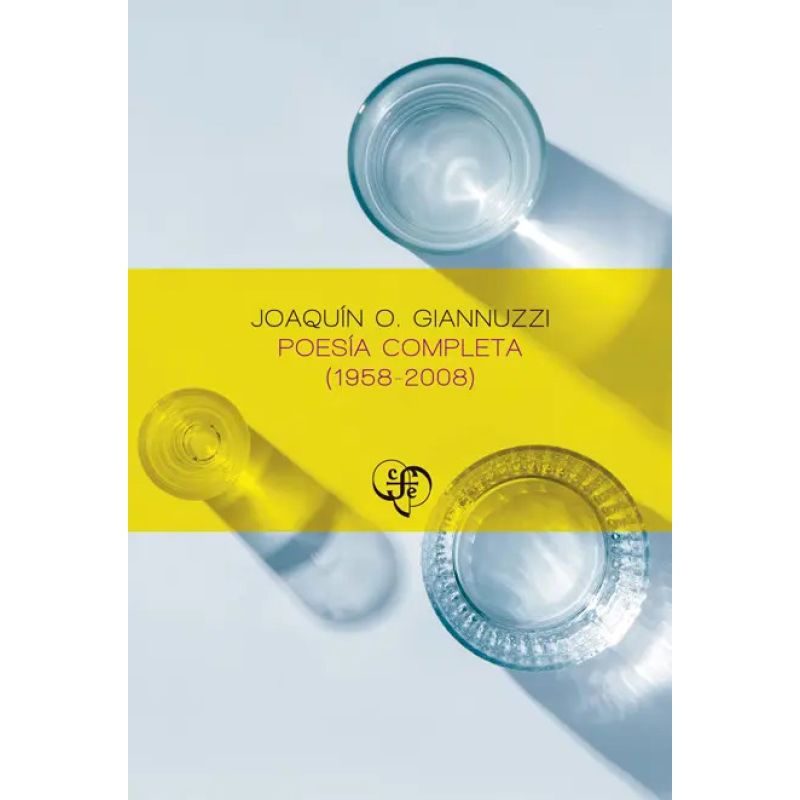 POESIA COMPLETA (1958-2008) - JOAQUIN O. GIANNUZZI (Nuevo)
