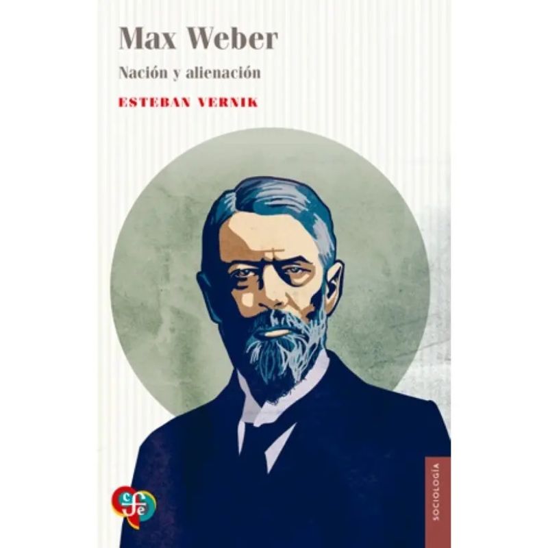 MAX WEBER - NACION Y ALIENACION (Nuevo)