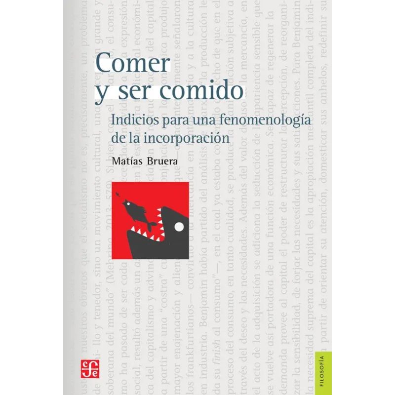 COMER Y SER COMIDO - INDICIOS PARA UNA FENOMENOLOGIA DE LA INCORPORACION (Nuevo)