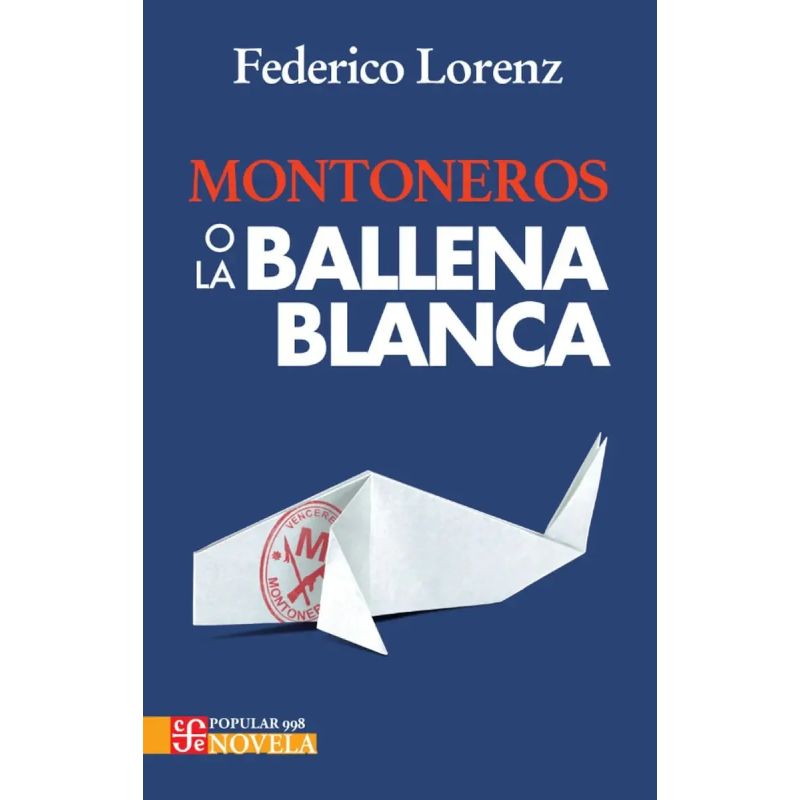 MONTONEROS O LA BALLENA BLANCA (Nuevo) - Miniatura 2
