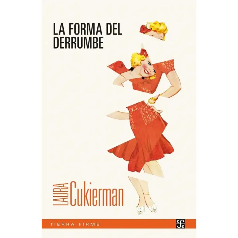 FORMA DEL DERRUMBE, LA (Nuevo)