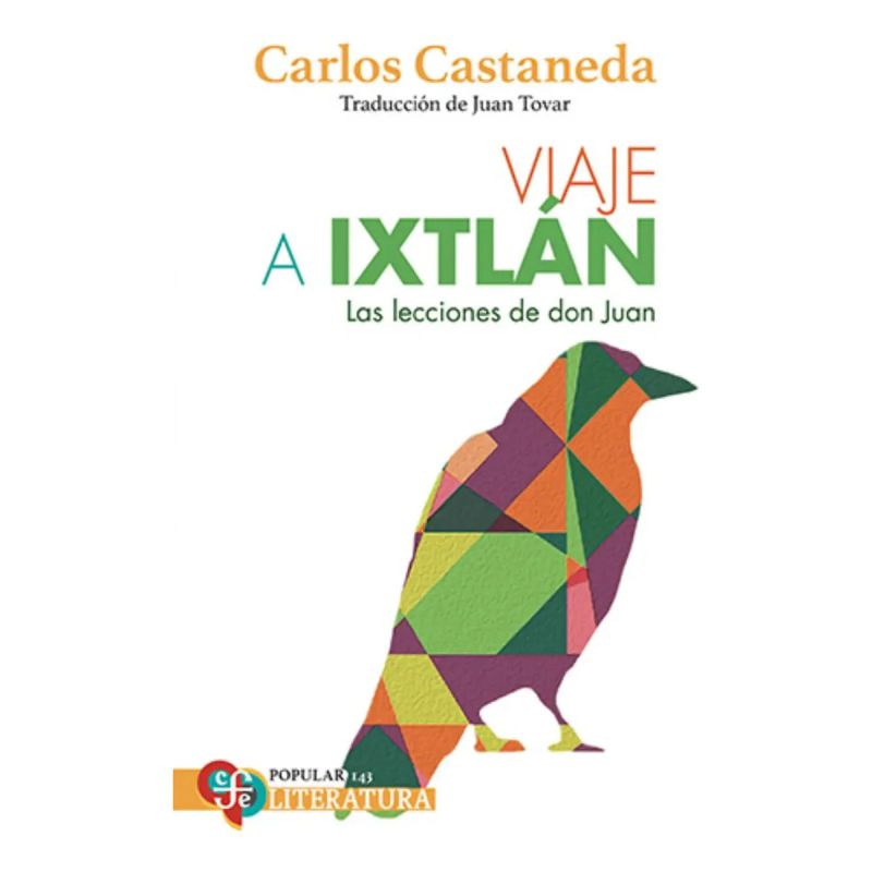 VIAJE A IXTLAN - LAS LECCIONES DE DON JUAN (Nuevo)