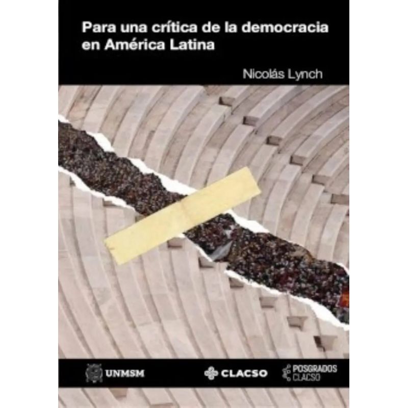 PARA UNA CRITICA DE LA DEMOCRACIA EN AMERICA LATINA (Nuevo)