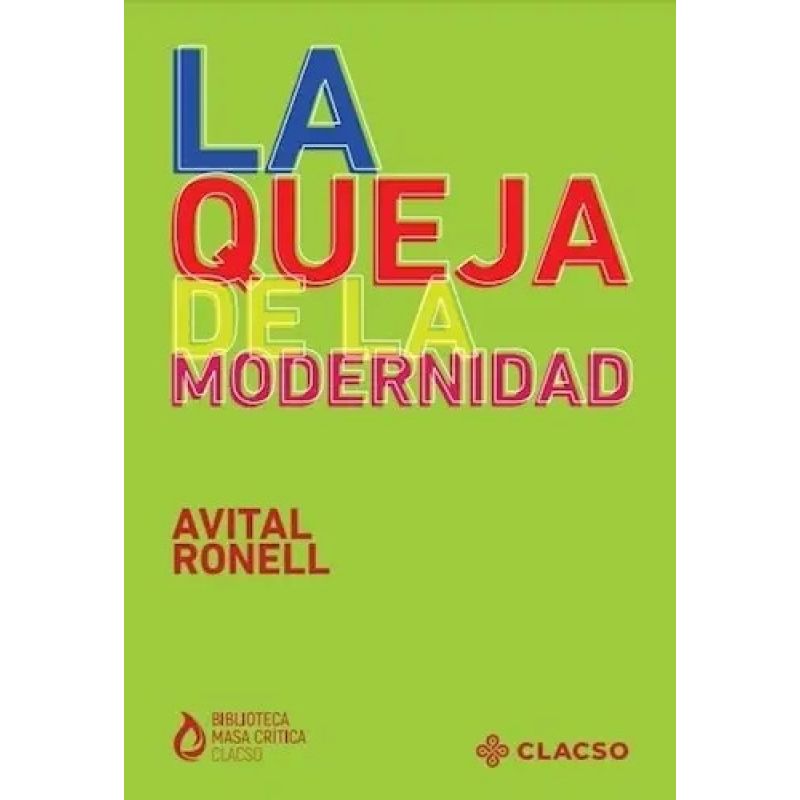 QUEJA DE LA MODERNIDAD, LA (Nuevo)