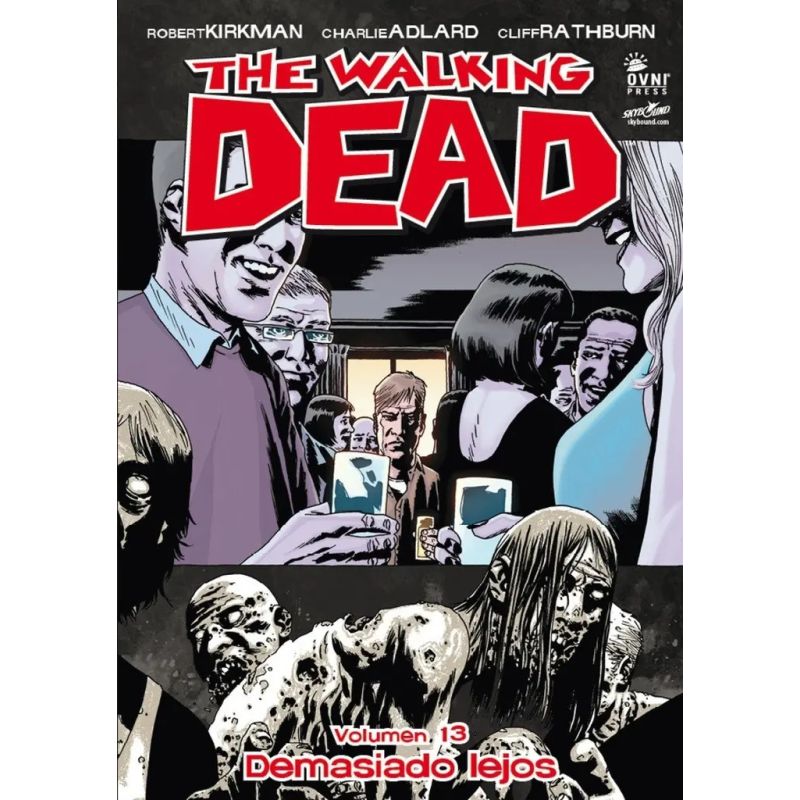 WALKING DEAD, THE - VOL. #13 - DEMASIADO LEJOS (Nuevo)