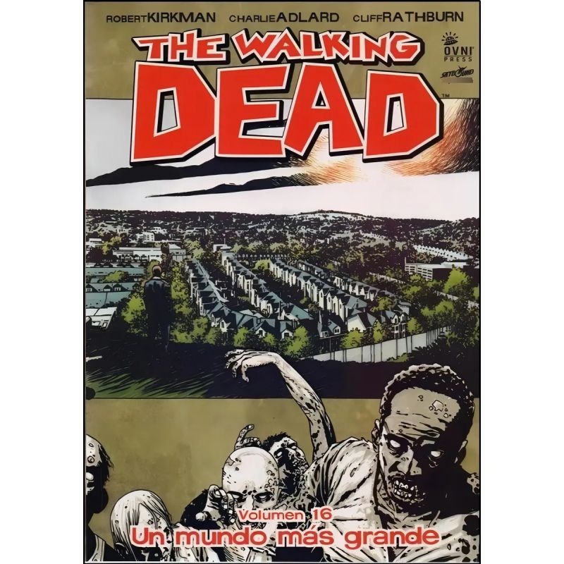 WALKING DEAD, THE - VOL. #16 - UN MUNDO MAS GRANDE (Nuevo)