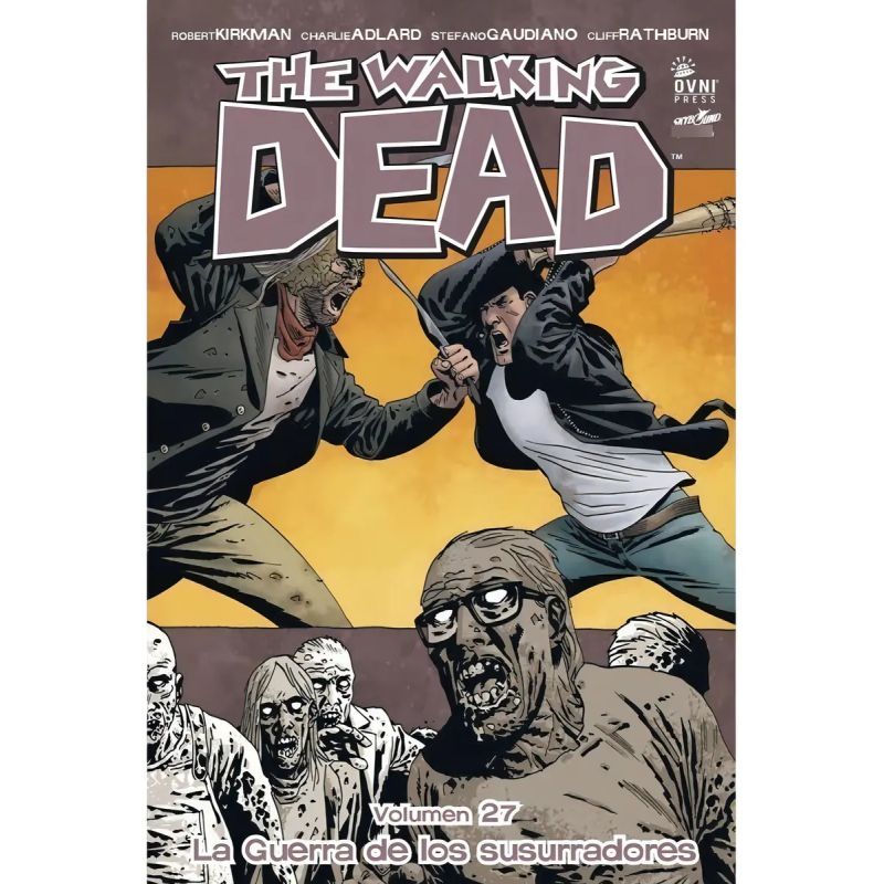 WALKING DEAD, THE - VOL. #27 - LA GUERRA DE LOS SUSURRADORES (Nuevo)