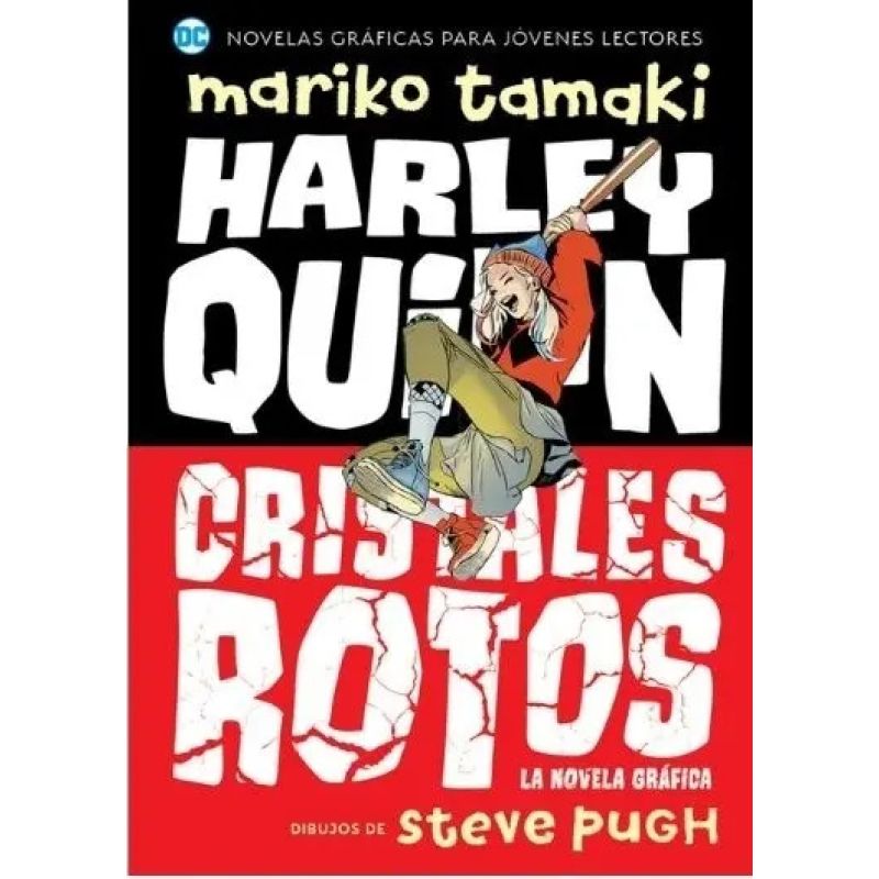 CRISTALES ROTOS - HARLEY QUINN - LA NOVELA GRAFICA (Nuevo)