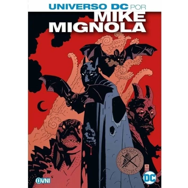 UNIVERSO DC POR MIKE MIGNOLA (Nuevo)