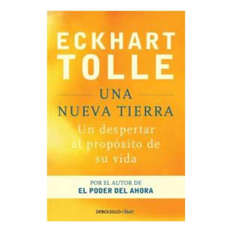 UNA NUEVA TIERRA - UN DESPERTAR AL PROPOSITO DE SU VIDA (Nuevo) - Miniatura 3