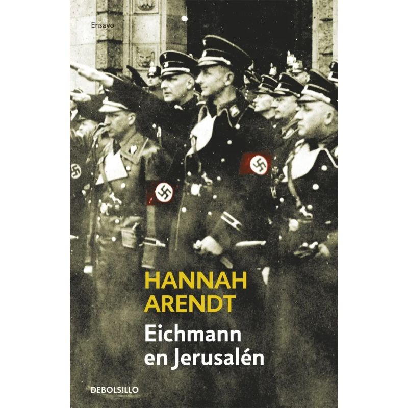 EICHMANN EN JERUSALEN (Nuevo)