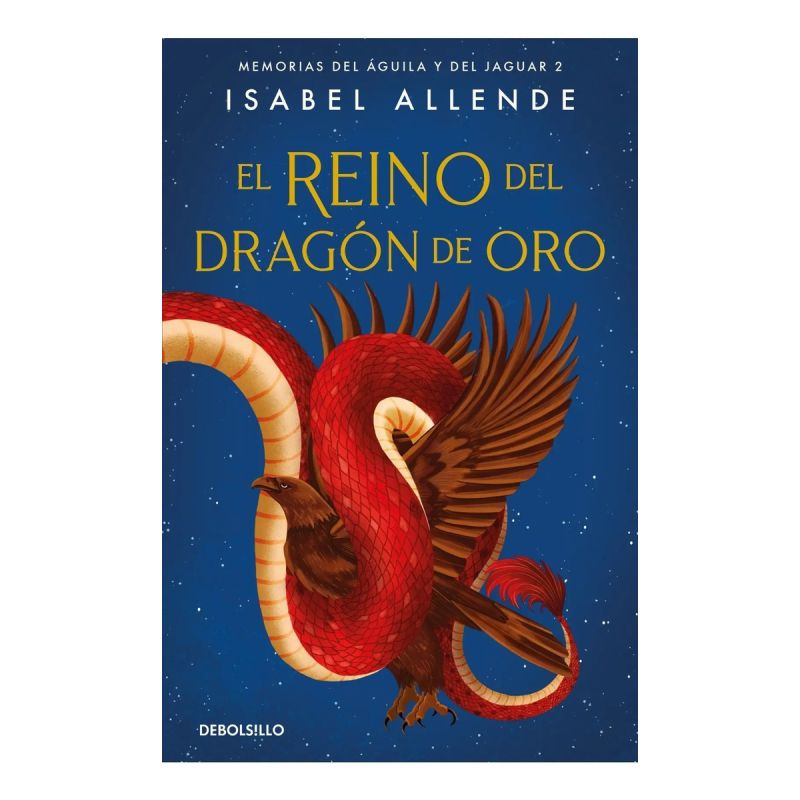 REINO DEL DRAGON DE ORO, EL - MEMORIAS DEL AGUILA Y EL JAGUAR 2 (Nuevo)