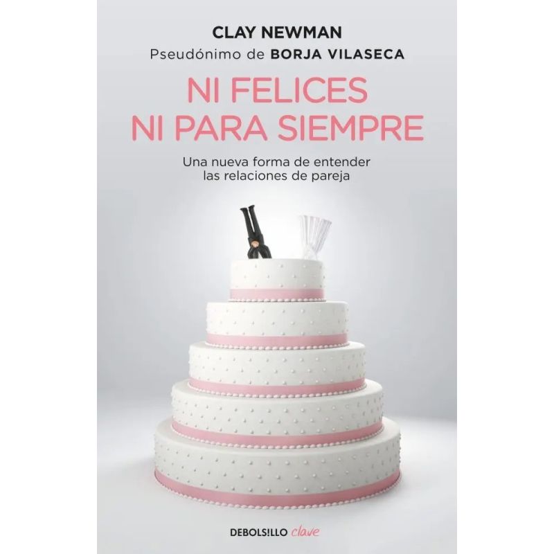 NI FELICES NI PARA SIEMPRE (Nuevo)