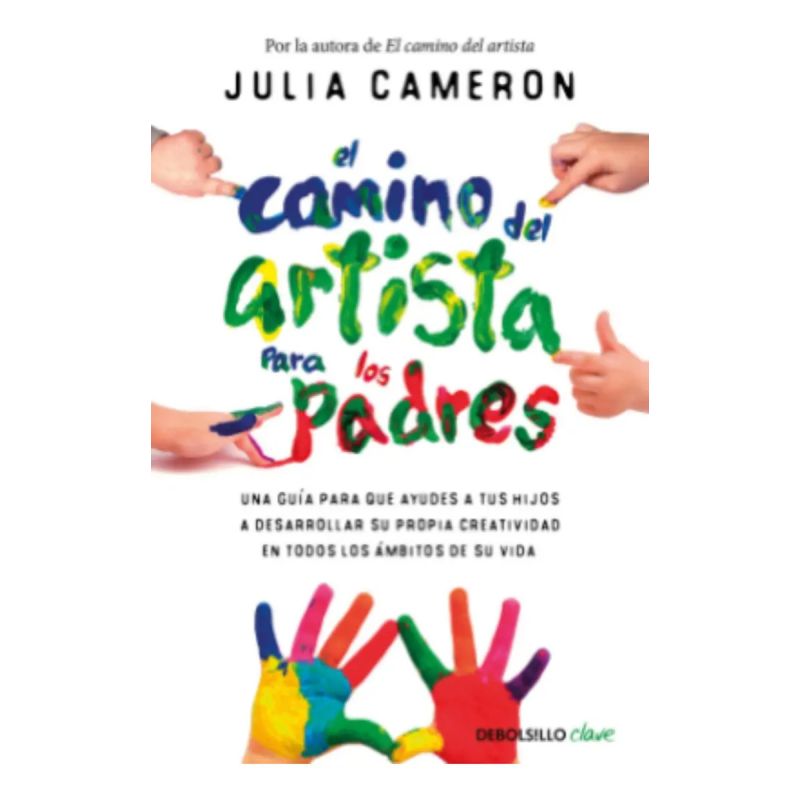 CAMINO DEL ARTISTA PARA PADRES, EL (Nuevo)