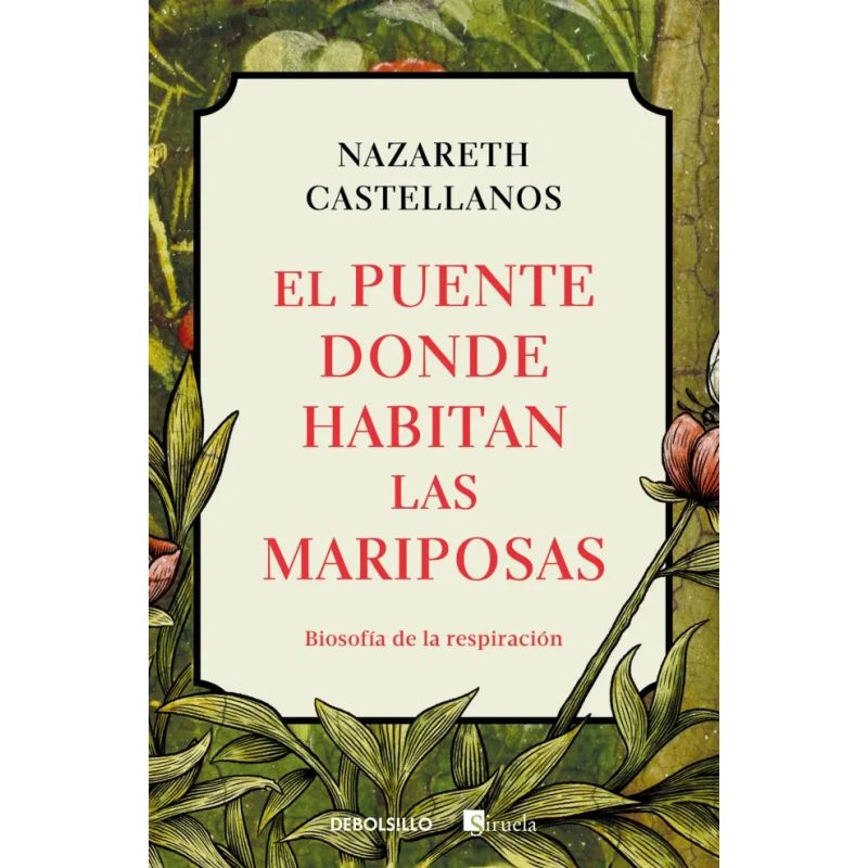 PUENTE DONDE HABITAN LAS MARIPOSAS, EL (Nuevo)