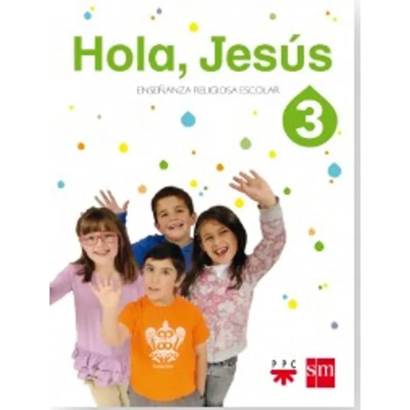 HOLA JESUS 3 (Nuevo)