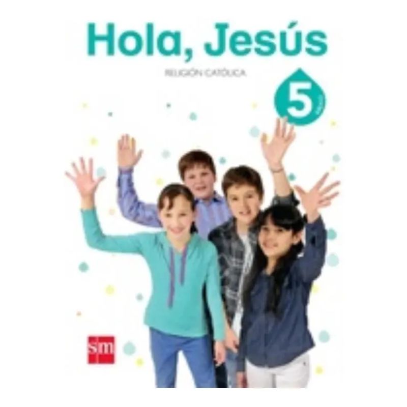 HOLA JESUS 5 (Nuevo)