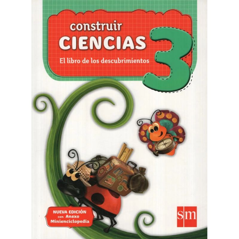 CONSTRUIR CIENCIAS 3 CON ANEXO (2018) (Nuevo)