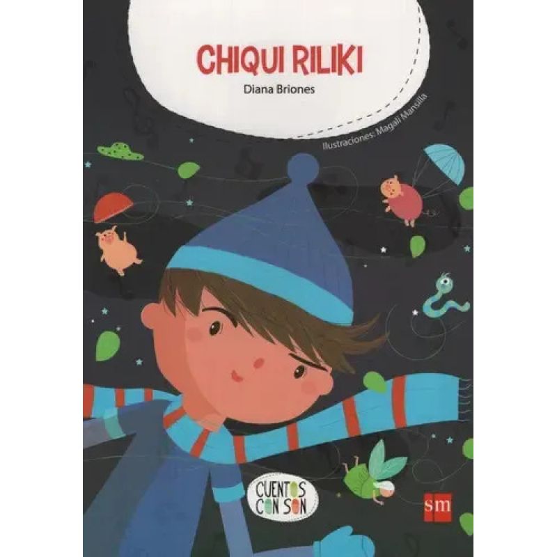 CHIQUI RILIKI - CUENTOS CON SON CON ACTIVIDADES 3 (Nuevo)
