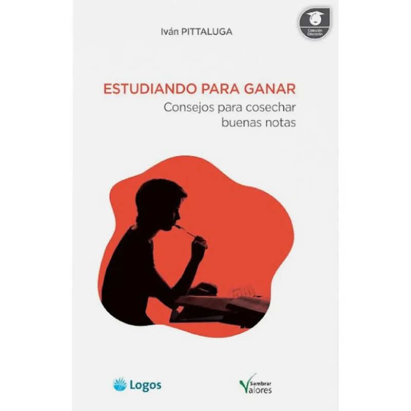 ESTUDIANDO PARA GANAR - CONSEJOS PARA COSECHAR BUENAS NOTAS (Nuevo)