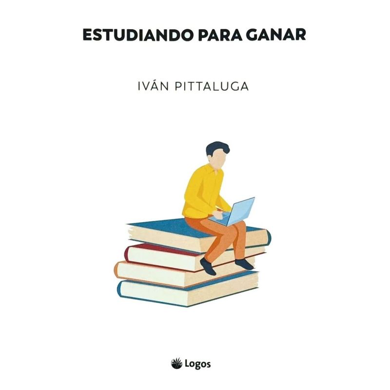 ESTUDIANDO PARA GANAR: CONSEJOS PARA COSECHAR BUENAS NOTAS 2/ED (Nuevo)