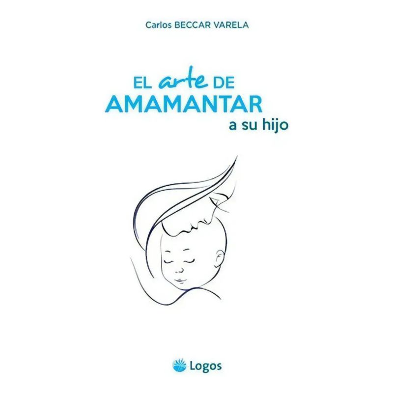 ARTE DE AMAMANTAR A SU HIJO, EL (Nuevo)