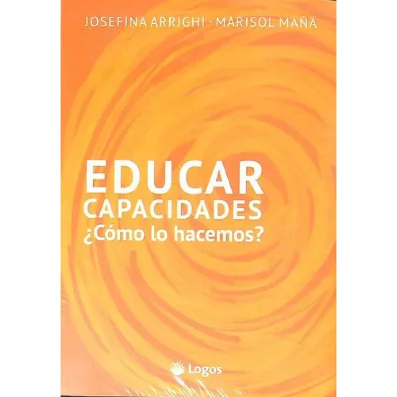 EDUCAR CAPACIDADES ¿COMO LO HACEMOS? (Nuevo)