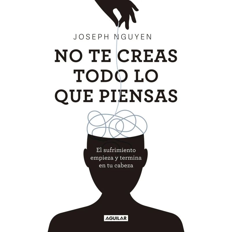 NO TE CREAS TODO LO QUE PIENSAS (Nuevo)
