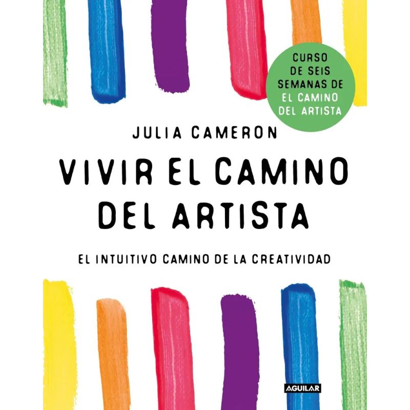 VIVIR EL CAMINO DEL ARTISTA (Nuevo)