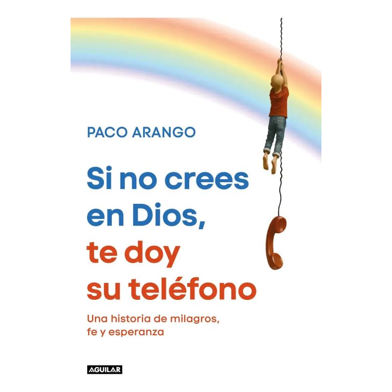 SI NO CREES EN DIOS TE DOY SU TELEFONO (Nuevo)