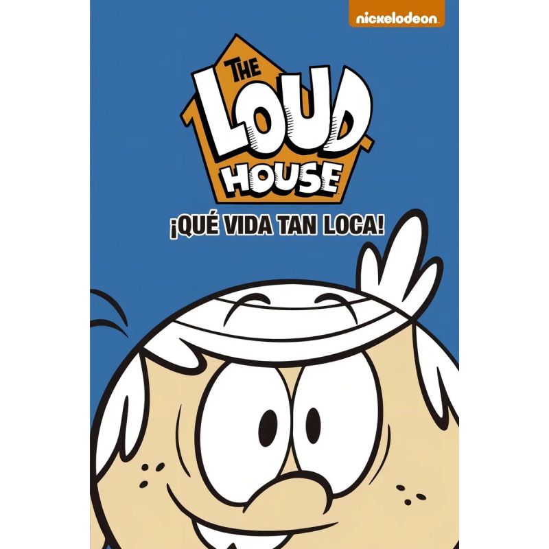 QUE VIDA TAN LOCA! - THE LOUD HOUSE 3 (Nuevo)