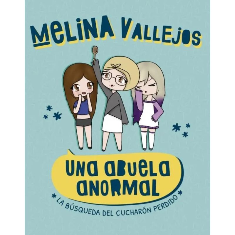 UNA ABUELA ANORMAL - LA BUSQUEDA DEL CUCHARON PERDIDO (Nuevo)