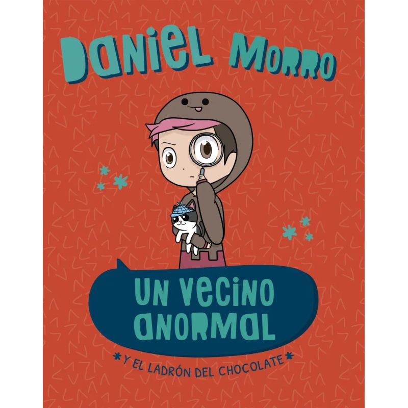 UN VECINO ANORMAL Y EL LADRON DEL CHOCOLATE (Nuevo)