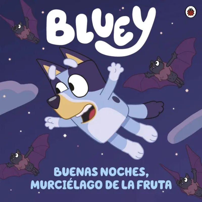 BLUEY - BUENAS NOCHES , MURCIELAGO DE LA FRUTA - BLUEY UN CUENTO 1 (Nuevo)