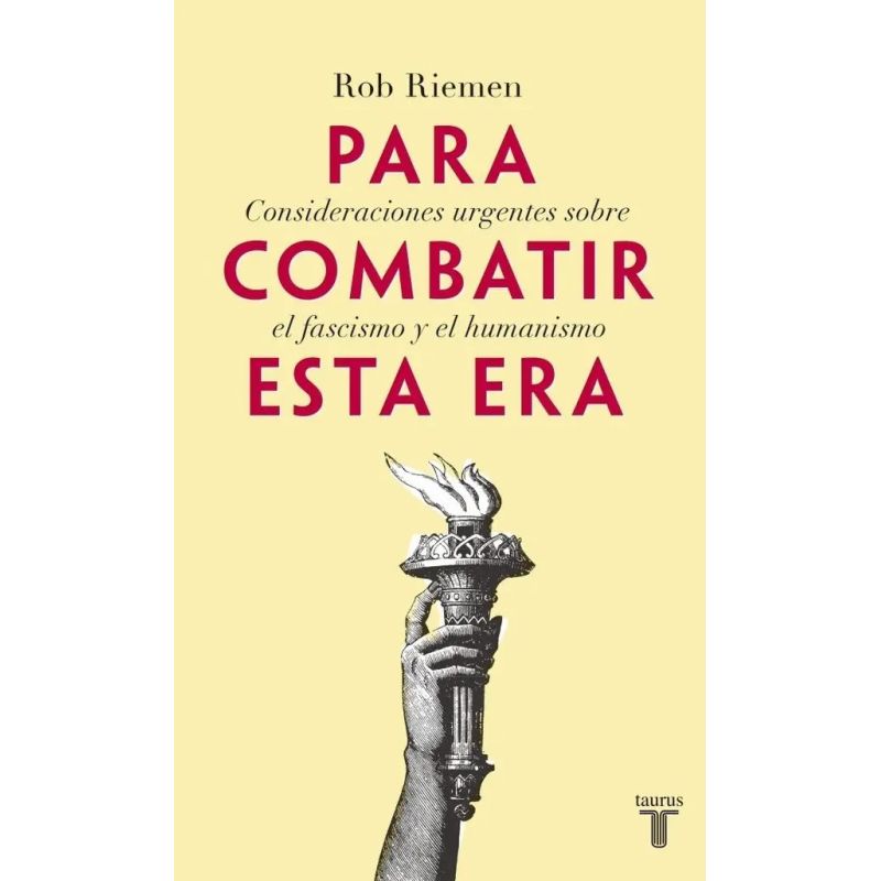 PARA COMBATIR ESTA ERA