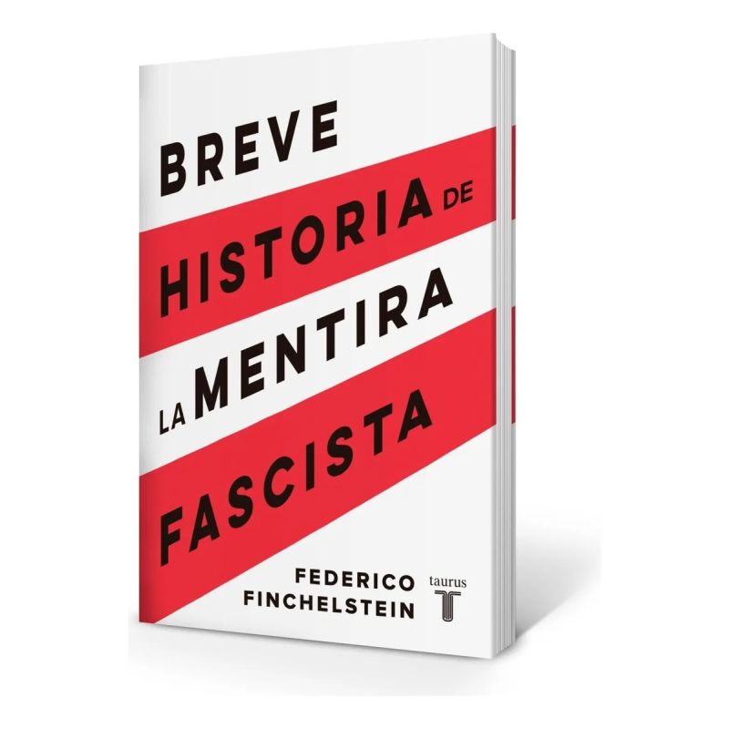 BREVE HISTORIA DE LA MENTIRA FASCISTA (Nuevo)