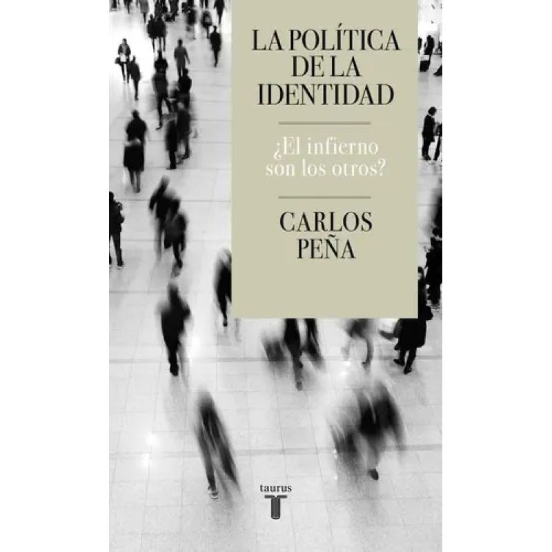 POLITICA DE LA IDENTIDAD, LA (Nuevo)