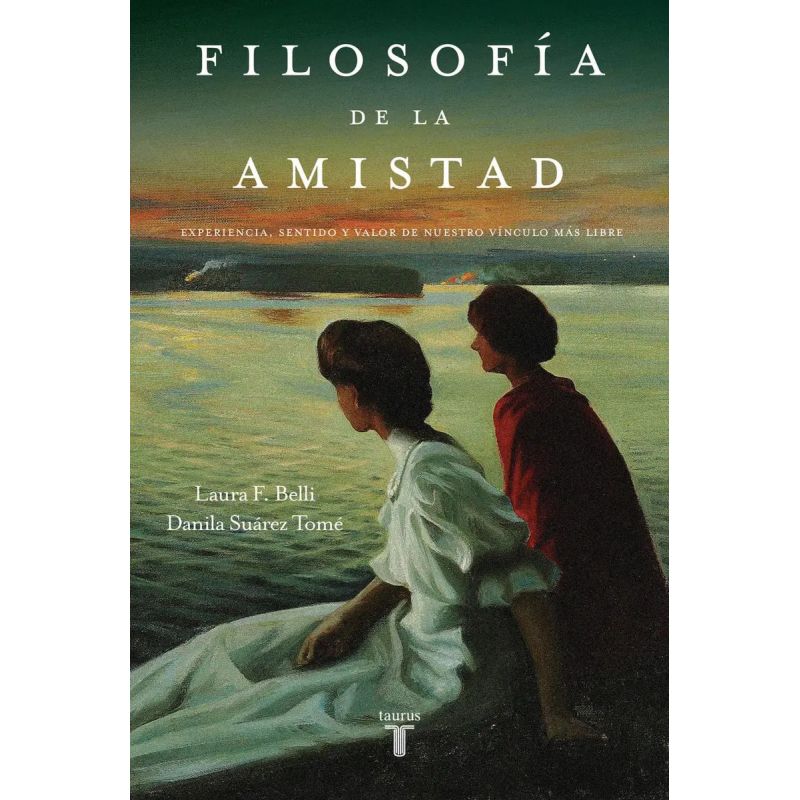 FILOSOFIA DE LA AMISTAD (Nuevo)