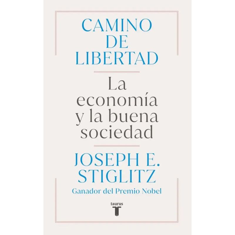 CAMINO DE LIBERTAD - LA ECONOMIA Y LA BUENA SOCIEDAD (Nuevo) - Miniatura 2