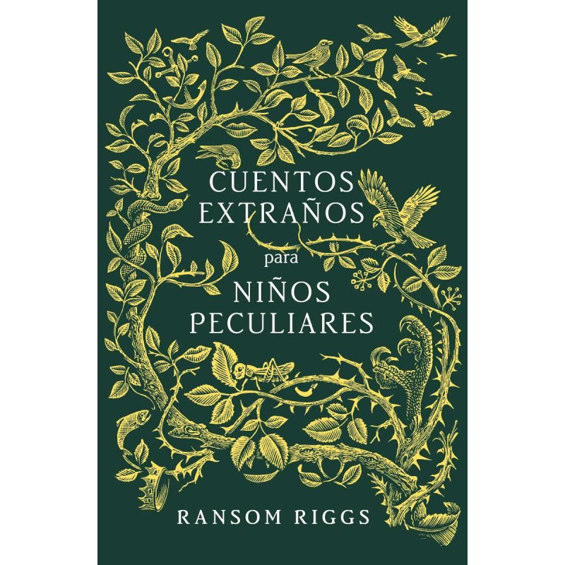 CUENTOS EXTRAÑOS PARA NIÑOS PECULIARES (Nuevo)