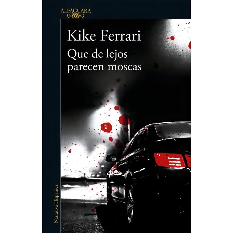 QUE DE LEJOS PARECEN MOSCAS (Nuevo)