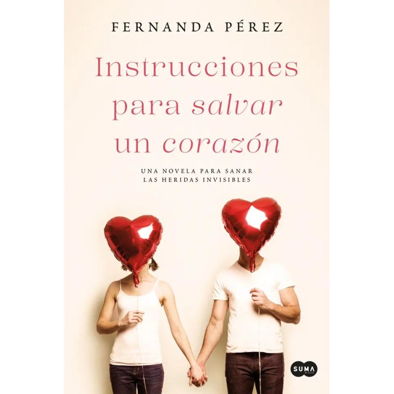 INSTRUCCIONES PARA SALVAR UN CORAZON (Nuevo)