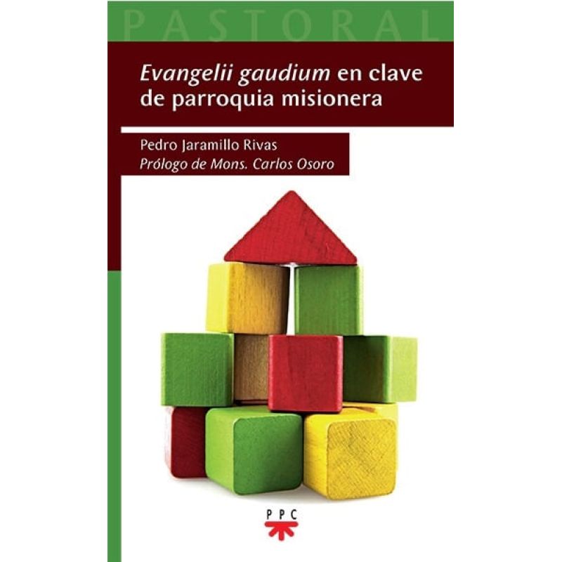 EVANGELII GAUDIUM EN CLAVE DE PARROQUIA MISIONERA (Nuevo)
