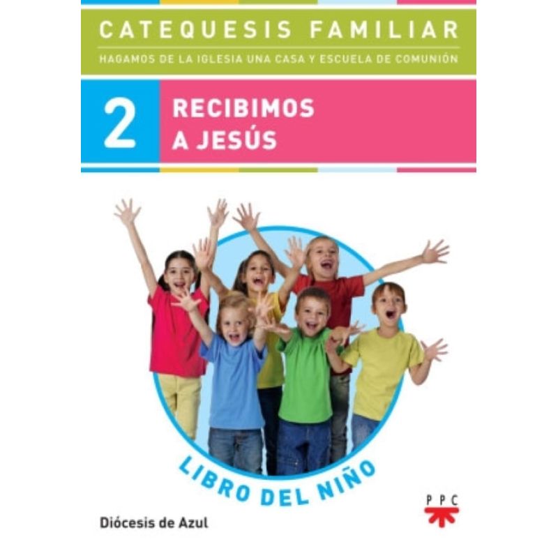 RECIBIMOS A JESUS - LIBRO DEL NIÑO 2 (Nuevo)