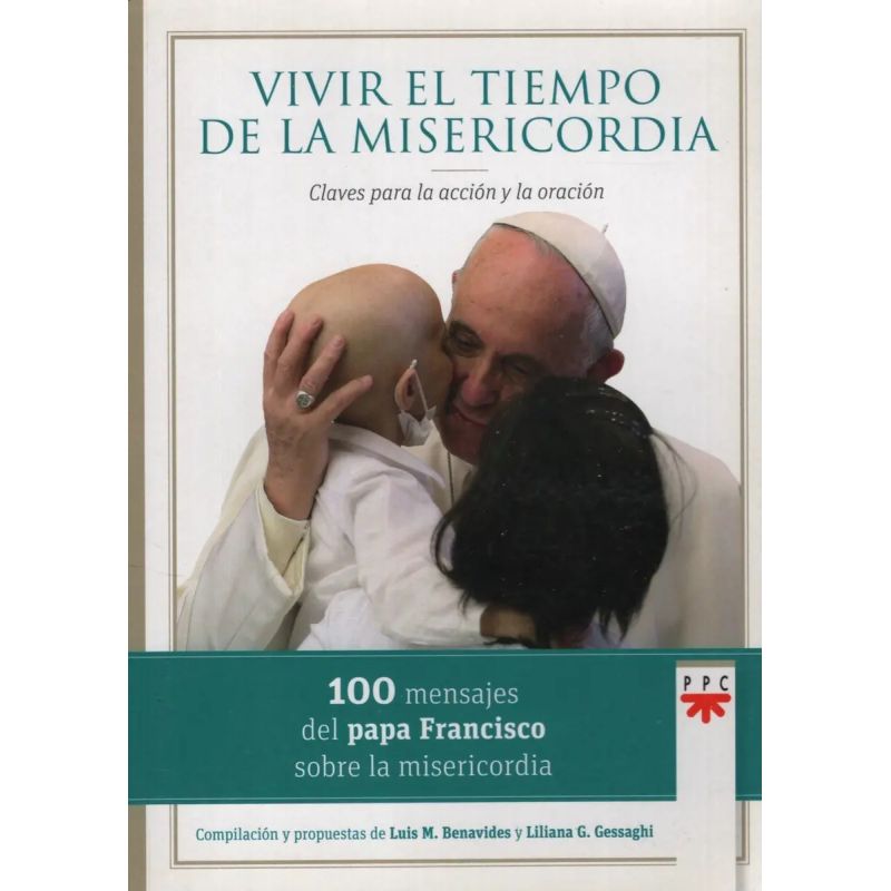 VIVIR EL TIEMPO DE LA MISERICORDIA (Nuevo)