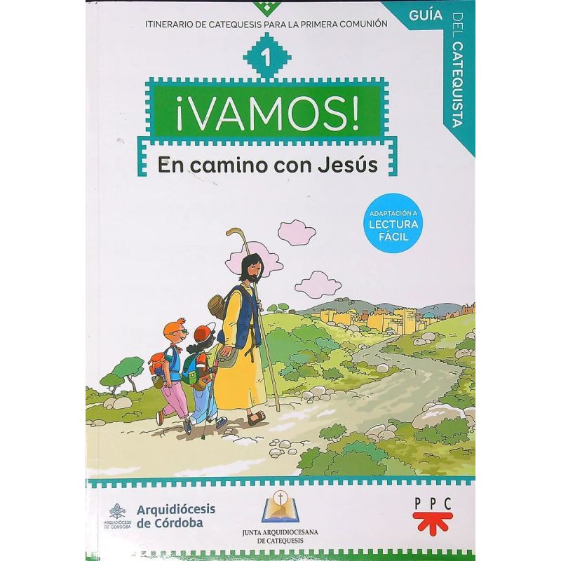 VAMOS ! 1 - LECTURA FACIL - EN CAMINO CON JESUS - GUIA DEL CATEQUISTA (Nuevo)